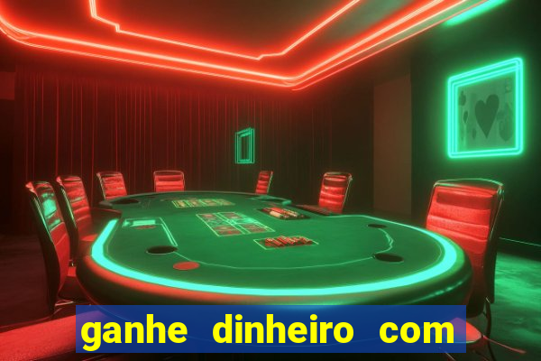 ganhe dinheiro com jogos online